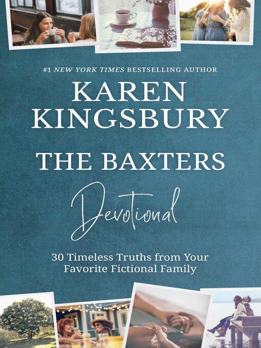 Title details for The Baxters Devotional by Karen Kingsbury - Available
